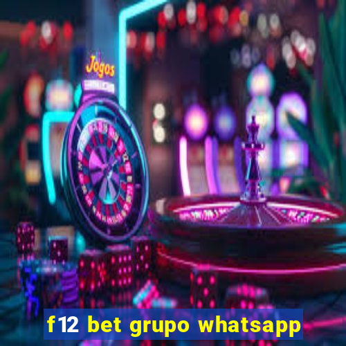 f12 bet grupo whatsapp
