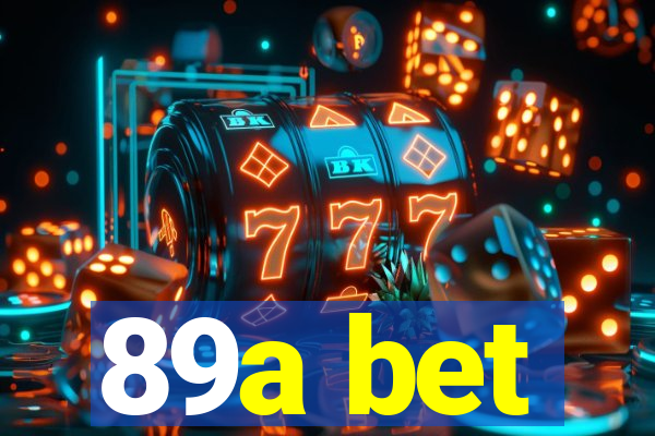 89a bet