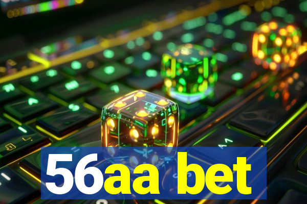 56aa bet