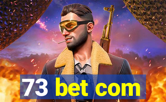73 bet com