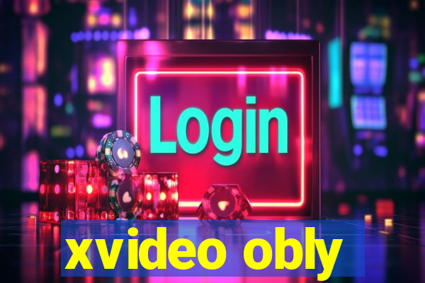 xvideo obly