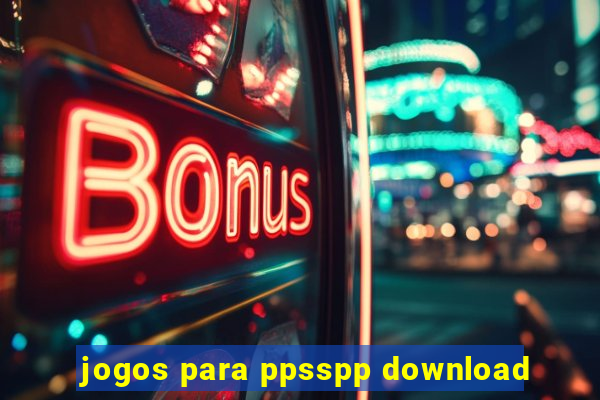 jogos para ppsspp download