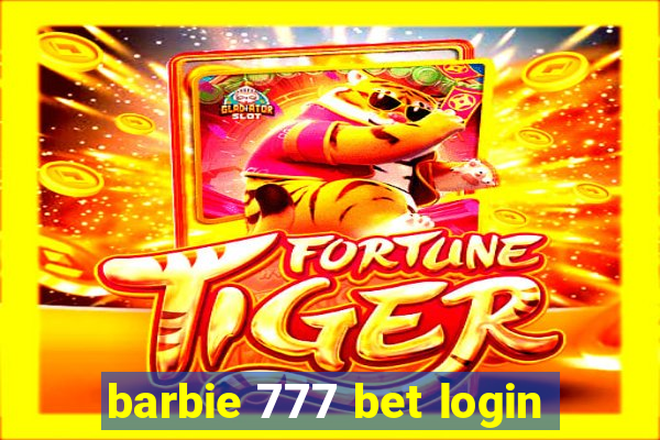 barbie 777 bet login