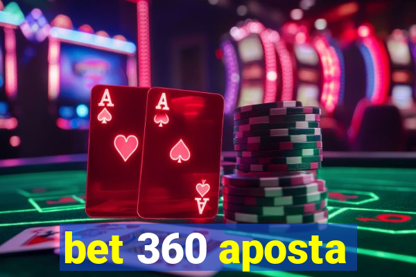 bet 360 aposta