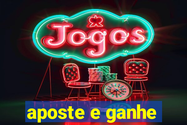 aposte e ganhe