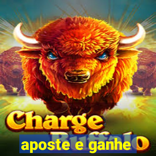aposte e ganhe