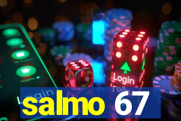 salmo 67