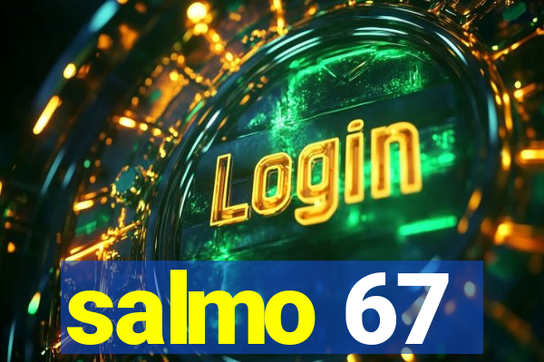 salmo 67