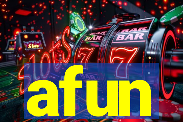 afun