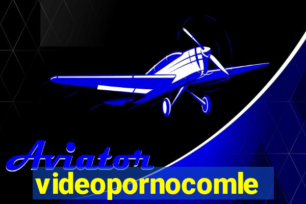 videopornocomlegenda