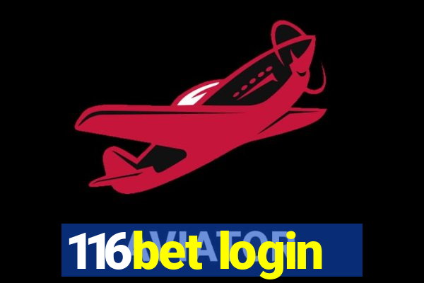 116bet login