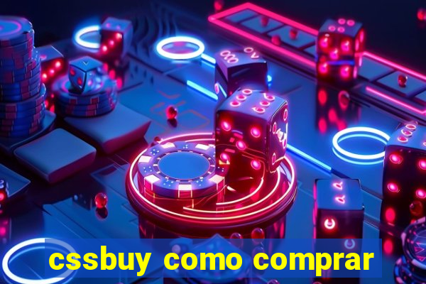 cssbuy como comprar