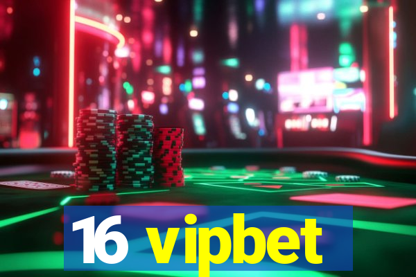 16 vipbet