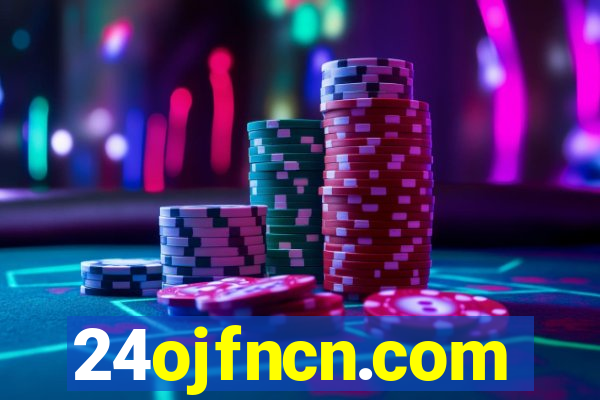 24ojfncn.com