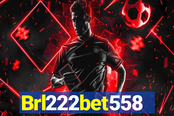 Brl222bet558
