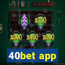 40bet app