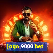 jogo 9000 bet