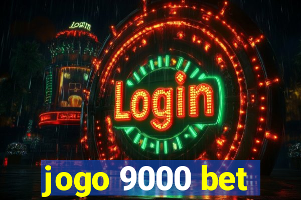 jogo 9000 bet