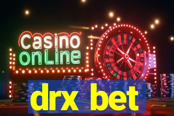 drx bet