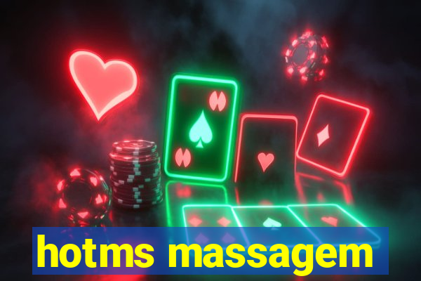 hotms massagem