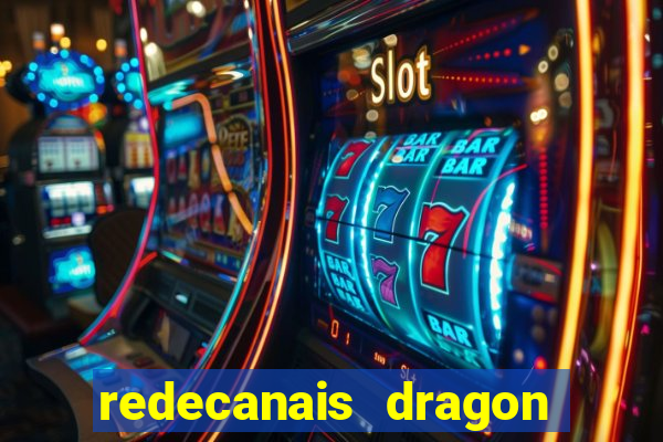 redecanais dragon ball super