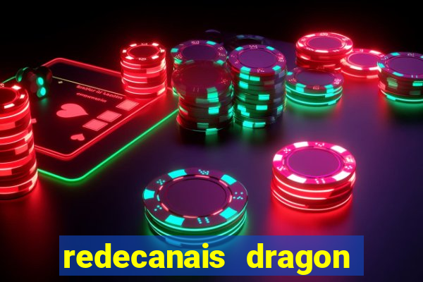 redecanais dragon ball super