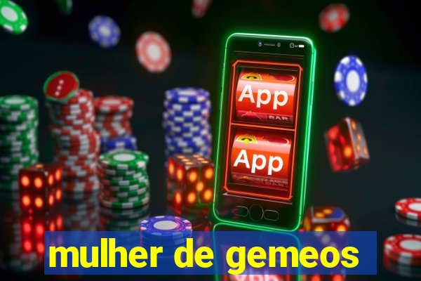 mulher de gemeos
