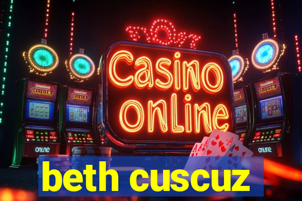 beth cuscuz