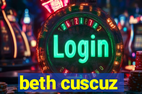beth cuscuz