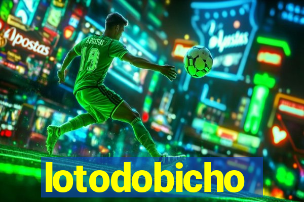 lotodobicho