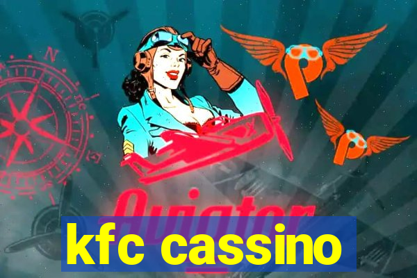 kfc cassino