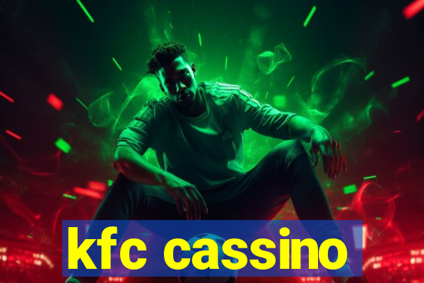 kfc cassino