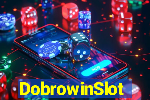 DobrowinSlot