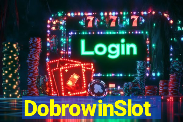DobrowinSlot