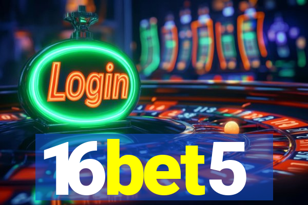 16bet5