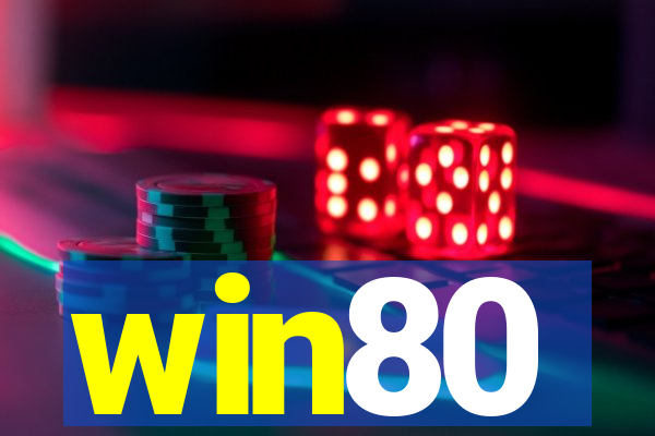 win80