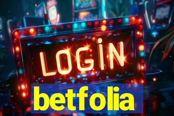 betfolia