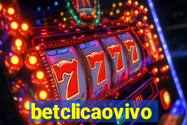 betclicaovivo