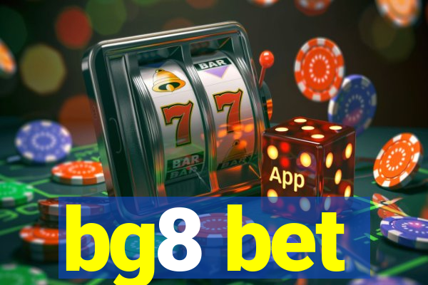 bg8 bet