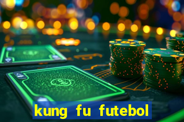 kung fu futebol clube download utorrent