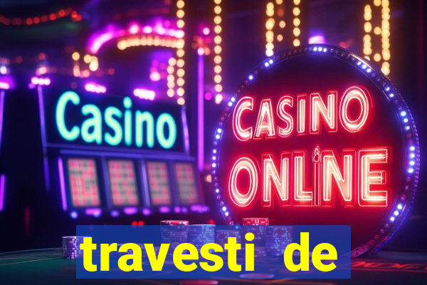 travesti de programa de salvador