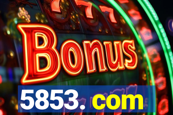 5853. com