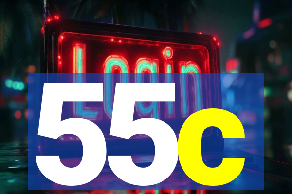 55c