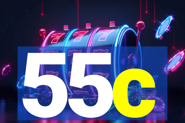 55c