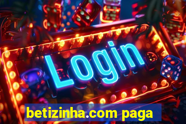 betizinha.com paga