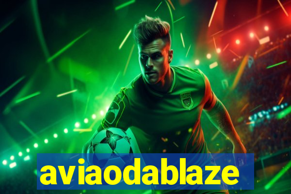 aviaodablaze
