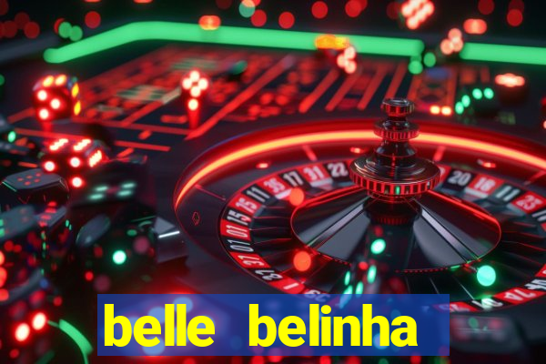 belle belinha privacy free