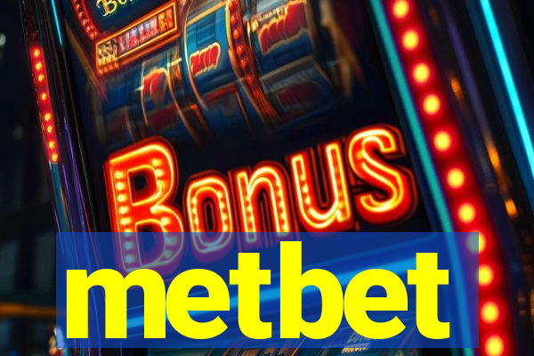 metbet