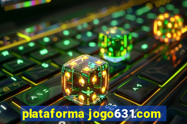 plataforma jogo631.com