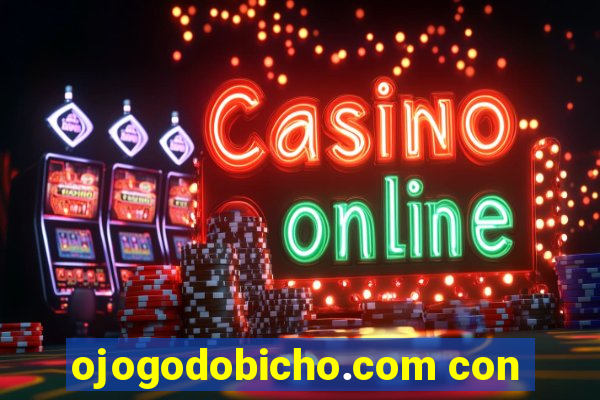 ojogodobicho.com con